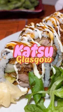 Delicious Katsu chicken ramen, gyozas, and giant sushi rolls at Katsu Glasgow restaurant. Perfect for food lovers.