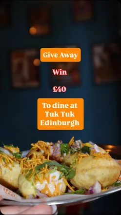 Win £40 to dine at @tuktukstreetuk Edinburgh; enjoy Lychee Lemonade, Chilli Cheese Naan, Railway Station Lamb Curry, and more.