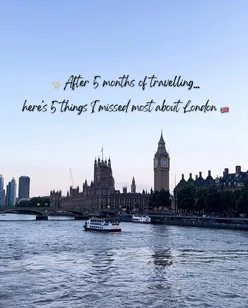 Traveler reflects on favorite aspects of London, including vibrant food scene, stunning sunsets, and iconic landmarks.