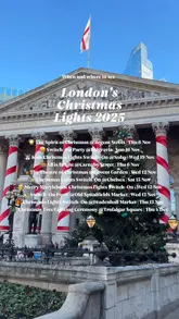 Christmas lights illuminates London in 2025, showcasing festive events and cheerful holiday spirit.