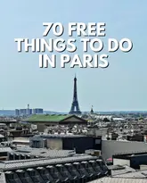 Explore 70 free activities in Paris for budget travelers, from parks to museums and scenic viewpoints in 2026.
