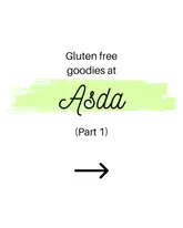 A simple, text-based graphic serving as a title card for a series of posts highlighting gluten-free products available at Asda.