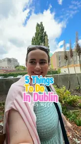 A listicle-style video showcasing five different activities and venues in Dublin, including a block party, free opera, a Korean restaurant, a bakery, and a wine bar.
