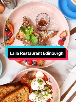 Delicious brunch at Laila Edinburgh, showcasing vibrant dishes and a magical dining atmosphere.