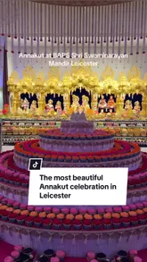 Annakut celebration with colorful dishes and grand displays at BAPS Swaminarayan Mandir, Leicester, after Diwali festivities.