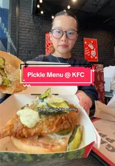 KFC Dublin's limited-time pickle menu chicken item, possibly a burger or sandwich, with visible pickles.