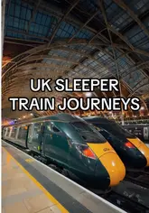 A travel vlog comparing two UK sleeper train services: the Caledonian Sleeper to Scotland and the GWR Night Riviera to Cornwall, highlighting the cabin experience and breakfast service.