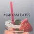 @maryameatss the food influencer