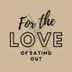 𝐅𝐨𝐫 𝐓𝐡𝐞 𝐋𝐨𝐯𝐞 𝐎𝐟 𝐄𝐚𝐭𝐢𝐧𝐠 𝐎𝐮𝐭 | 𝐅𝐨𝐨𝐝𝐢𝐞 - St Albans Food Influencer