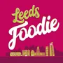 Leeds Foodie - Leeds Food Influencer