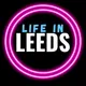 LIFE IN LEEDS - Leeds Food Influencer