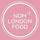 nomlondonfood - United Kingdom Food Influencer