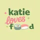 Katie Loves Food | Cardiff Foodie 🏴󠁧󠁢󠁷󠁬󠁳󠁿 - Cardiff Food Influencer