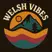 Welsh Vibes